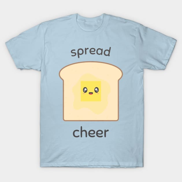 spread cheer T-Shirt by StimpyStuff